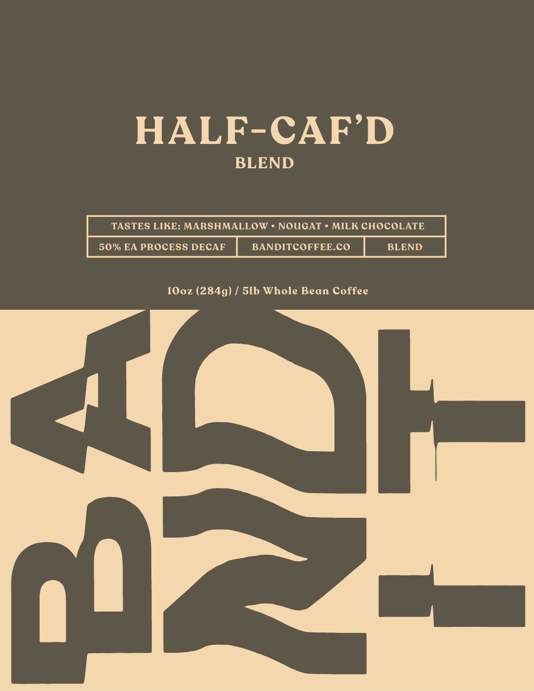 HALF–CAF'D BLEND | Bandit Coffee Co.
